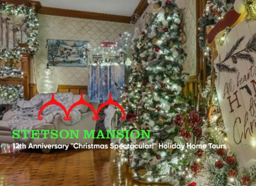 Stetson Mantion Holiday Tours