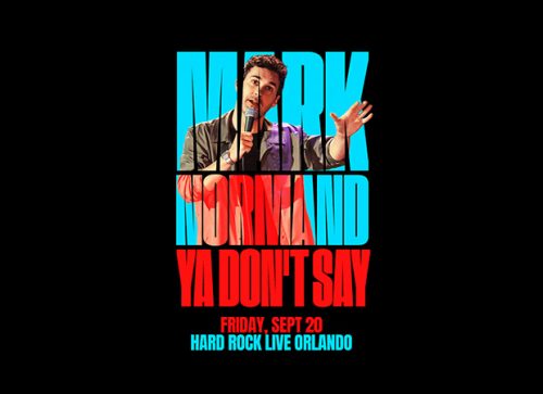 Mark Normand Ya Don't Say Tour